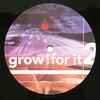Various - Grow For It 2