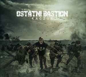 Kaczor (2) - Ostatni Bastion album cover