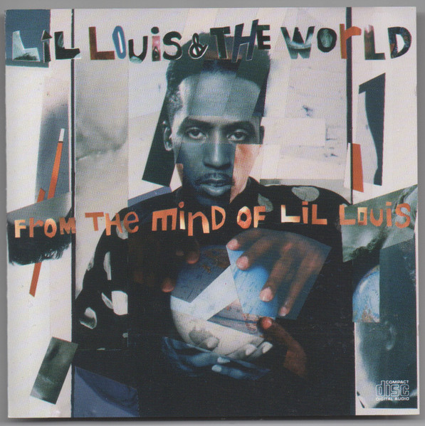 From The Mind Of Lil Louis | Releases | Discogs