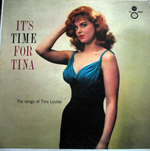 Tina Louise – It's Time For Tina (1957, Deep groove , Vinyl) - Discogs