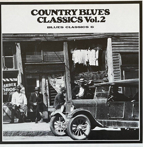 Country Blues Classics Vol. 2 (Vinyl) - Discogs