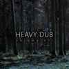Various - Heavy Dub - Volume VII