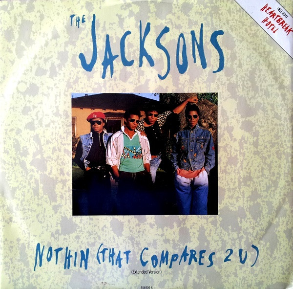 The Jacksons - Nothin (That Compares 2 U) | Releases | Discogs