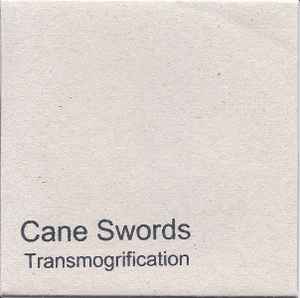 Cane Swords - Transmogrification  album cover