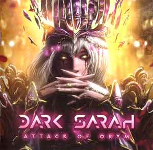 Dark Sarah - Attack Of Orym