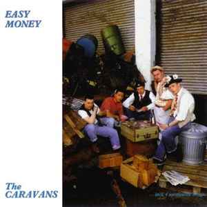 Easy Money - The Caravans