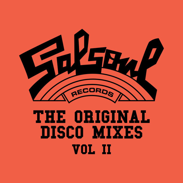 Salsoul Records: The Original Disco Mixes, Vol. II (2020, File 