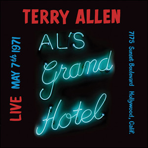 ladda ner album Terry Allen - Live At Als Grand Hotel May 7th 1971