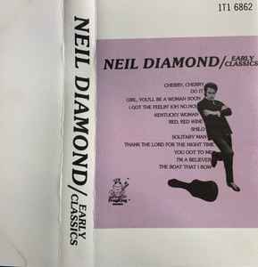 Neil Diamond – Early Classics (1978, Terre Haute Pressing, Vinyl) - Discogs