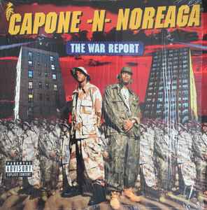 Capone -N- Noreaga - The War Report album cover