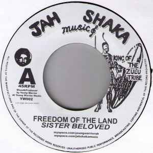 Freedom Of The Land - Sister Beloved