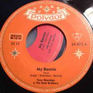 Tony Sheridan & The Beat Brothers – My Bonnie (1962, Vinyl) - Discogs
