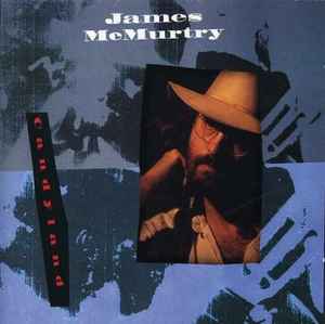 James McMurtry - Candyland