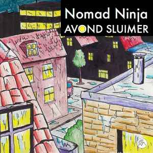 Nomad Ninja - Avond Sluimer  album cover