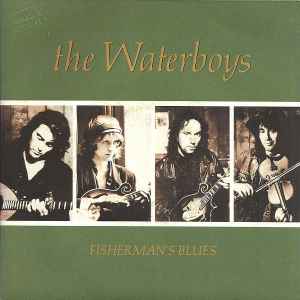 The Waterboys – Fisherman's Blues (1988, Vinyl) - Discogs