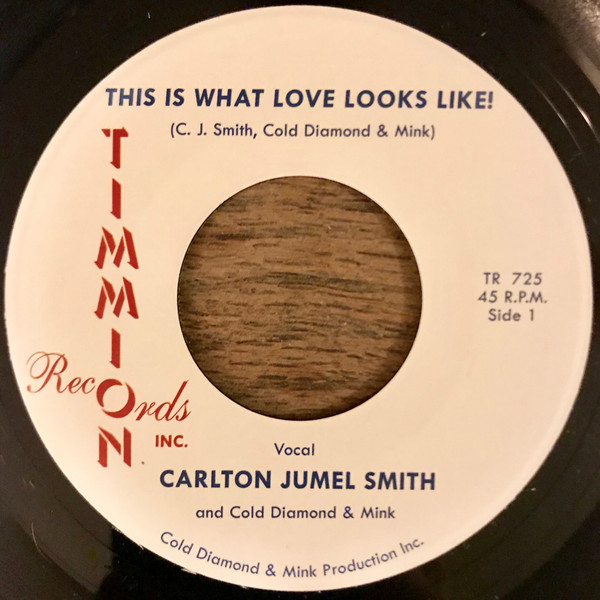 Carlton Jumel Smith, Cold Diamond & Mink – This Is What Love Looks