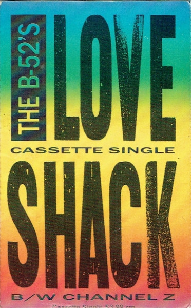 The B-52's – Love Shack (1989, Cassette) - Discogs