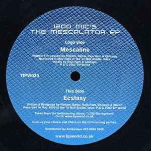 1200 Mics - The Mescalator EP