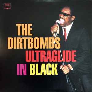 The Dirtbombs - Ultraglide In Black album cover