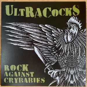 UltRACockS - Rock Against Crybabies album cover