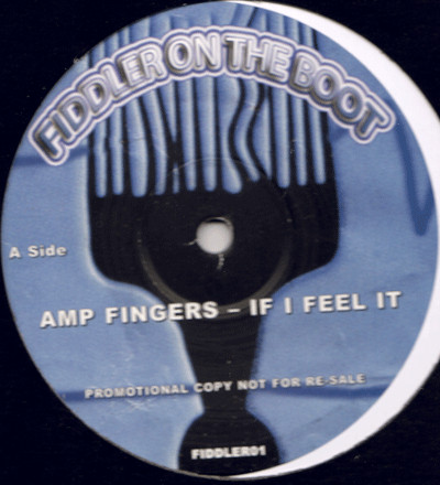 Amp Fingers / Amp Manuva – If I Feel It / If I Witness