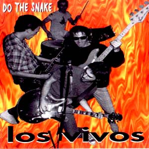 Los Vivos – Do The Snake (1997, CD) - Discogs