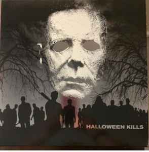 Halloween Kills (Original Motion Picture Soundtrack) - John Carpenter, Cody Carpenter, Daniel Davies
