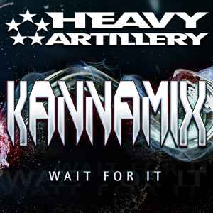 Kannamix - Wait For It album cover