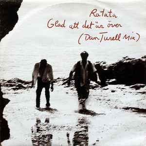 Ratata - Glad Att Det Är Över (Dan Turell Mix) album cover