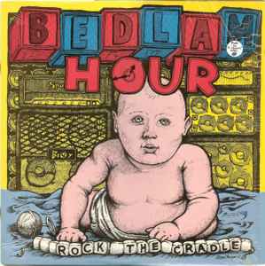 Bedlam Hour - Rock The Cradle album cover