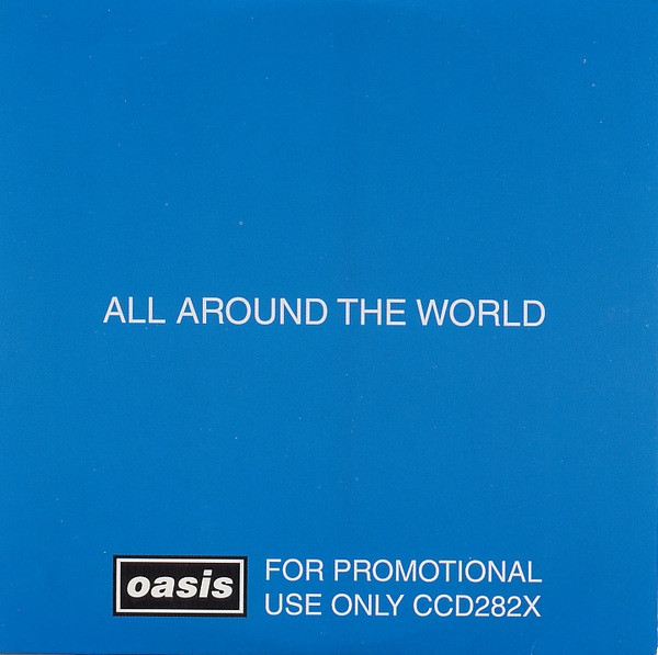 Oasis - All Around The World | Releases | Discogs