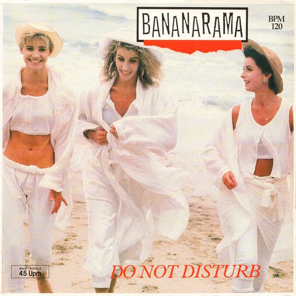 Bananarama – Do Not Disturb