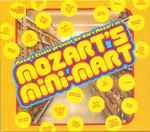 Cover of (Mozart Estate Present Go-Kart Mozart In) Mozart's Mini-Mart, 2018-02-23, CD