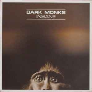 Insane - Dark Monks