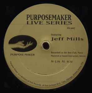 Jeff Mills - Purpose  Maker Live Series album cover