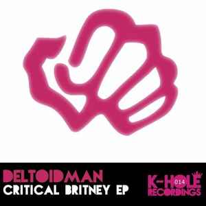 Deltoidman - Critical Britney album cover