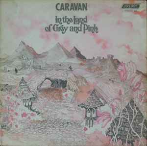 Caravan – In The Land Of Grey And Pink (1971, Gatefold, Vinyl