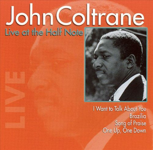 ladda ner album John Coltrane - Live At The Half Note