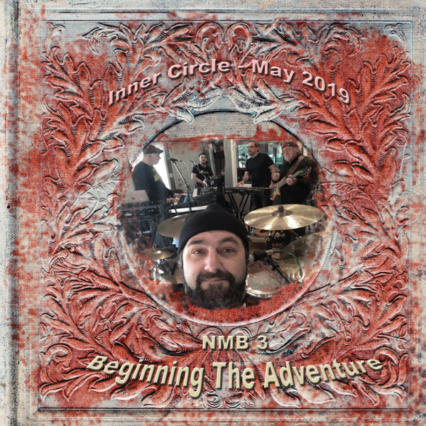 télécharger l'album Neal Morse Band - NMB Jan 2018 Sessions Beginning The Adventure Inner Circle May 2019