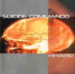 Mindstrip - Suicide Commando