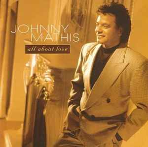 Johnny Mathis - All About Love album cover