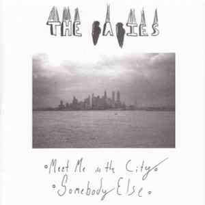 The Babies (2) - Meet Me In The City / Somebody Else