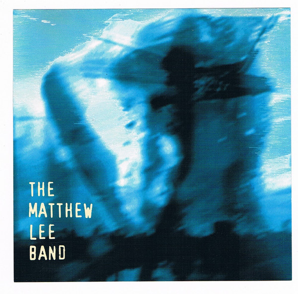 ladda ner album The Matthew Lee Band - The Matthew Lee Band