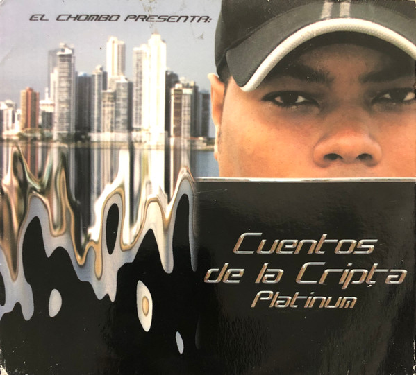 El Chombo – Cuentos De La Cripta Platinum (2004, Carton Box, CD) - Discogs