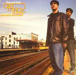 Off Track Volume One: The Bronx - Kon And Amir
