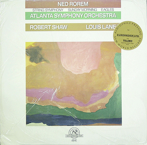 télécharger l'album Ned Rorem Atlanta Symphony Orchestra, Robert Shaw, Louis Lane - String Symphony Sunday Morning Eagles