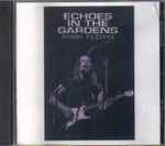 Cover of Echoes In The Gardens, , CDr