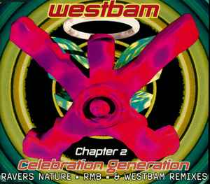 Celebration Generation (Remixes) (Chapter 2) - WestBam