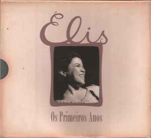 Elis Regina - Os Primeiros Anos album cover