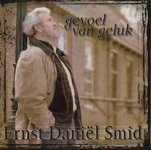 Ernst Daniël Smid - Gevoel Van Geluk album cover